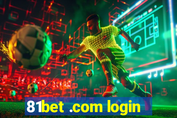 81bet .com login